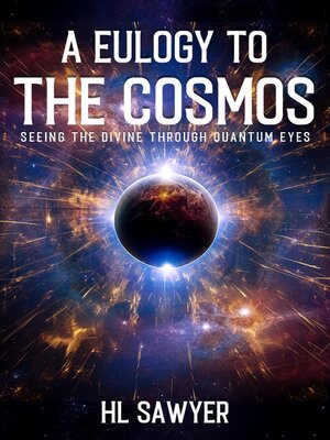 cover image of A Eulogy to the Cosmos